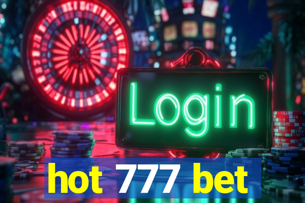 hot 777 bet